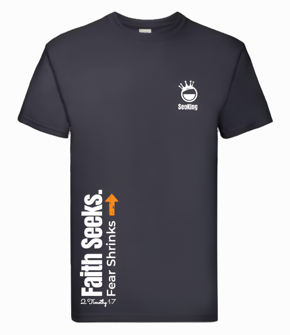 Faith Seeks, Fear Shrinks - Unisex T-Shirts