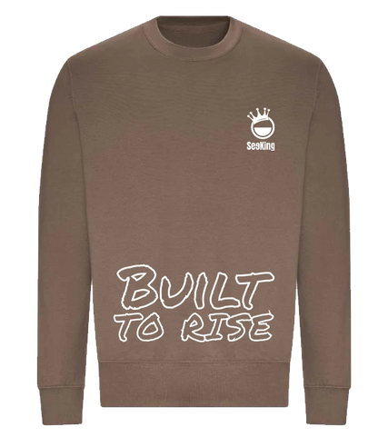 Built to Rise - Unisex Sweatshirts