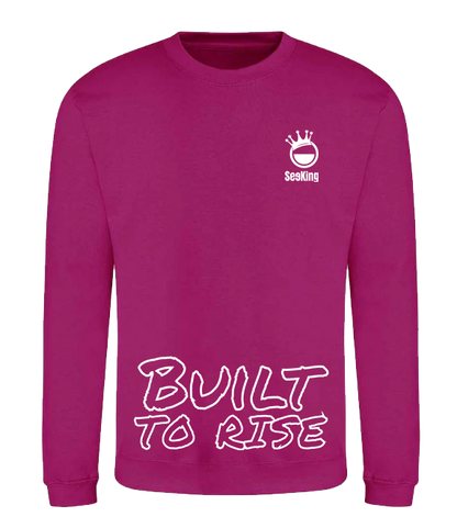 Built to Rise - Unisex Sweatshirts