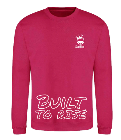 Built to Rise - Unisex Sweatshirts