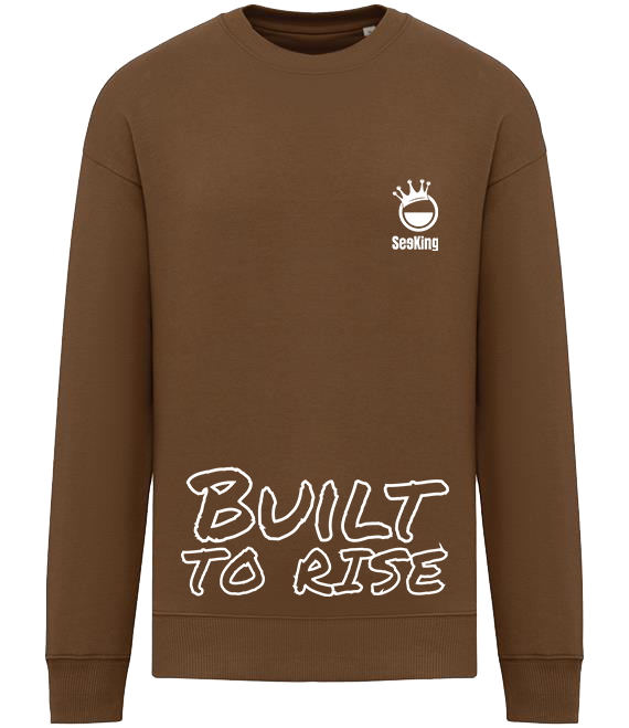Built to Rise - Unisex Sweatshirts