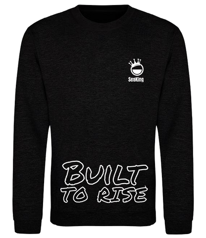 Built to Rise - Unisex Sweatshirts