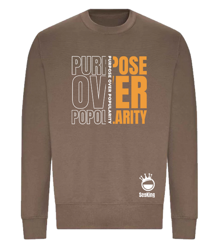 Purpose Over Popularity - Unisex Sweatshirts