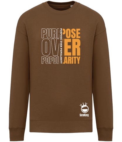 Purpose Over Popularity - Unisex Sweatshirts