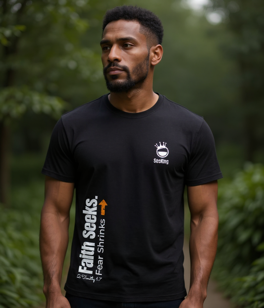 Faith Seeks, Fear Shrinks - Unisex T-Shirts