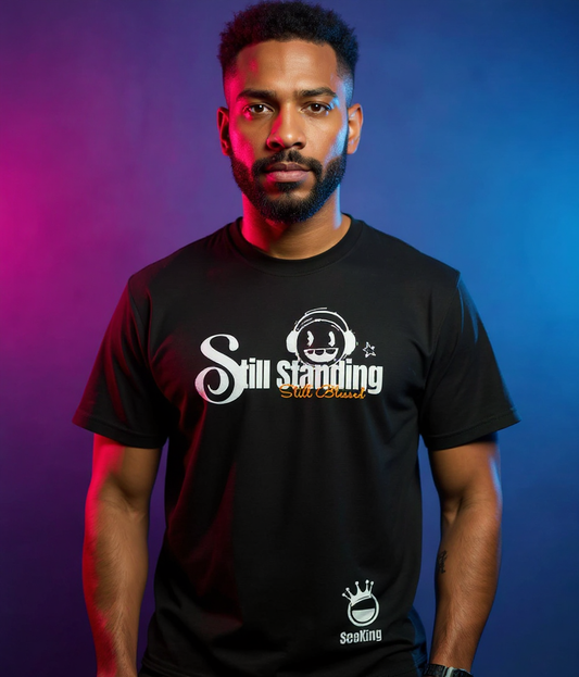 Still Standing, Still Blessed - Unisex T-Shirts