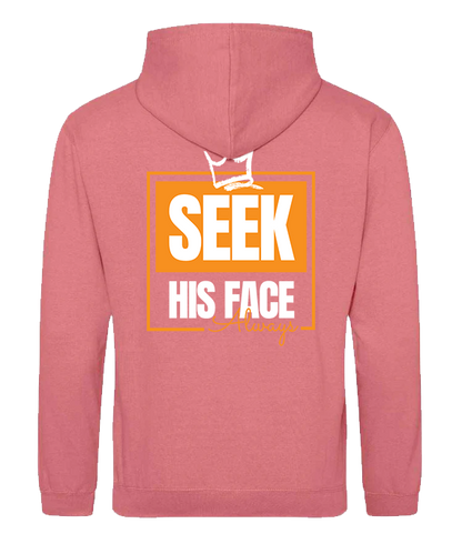 Seek His Face Always - Unisex Classic Hoodies