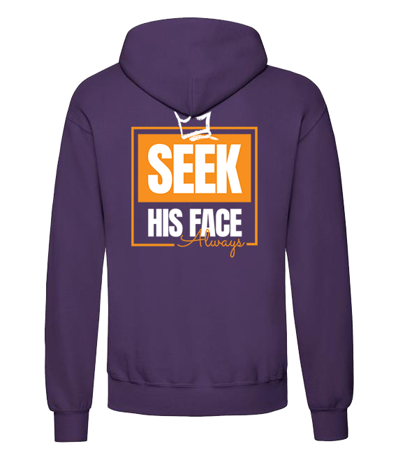 Seek His Face Always - Unisex Classic Hoodies